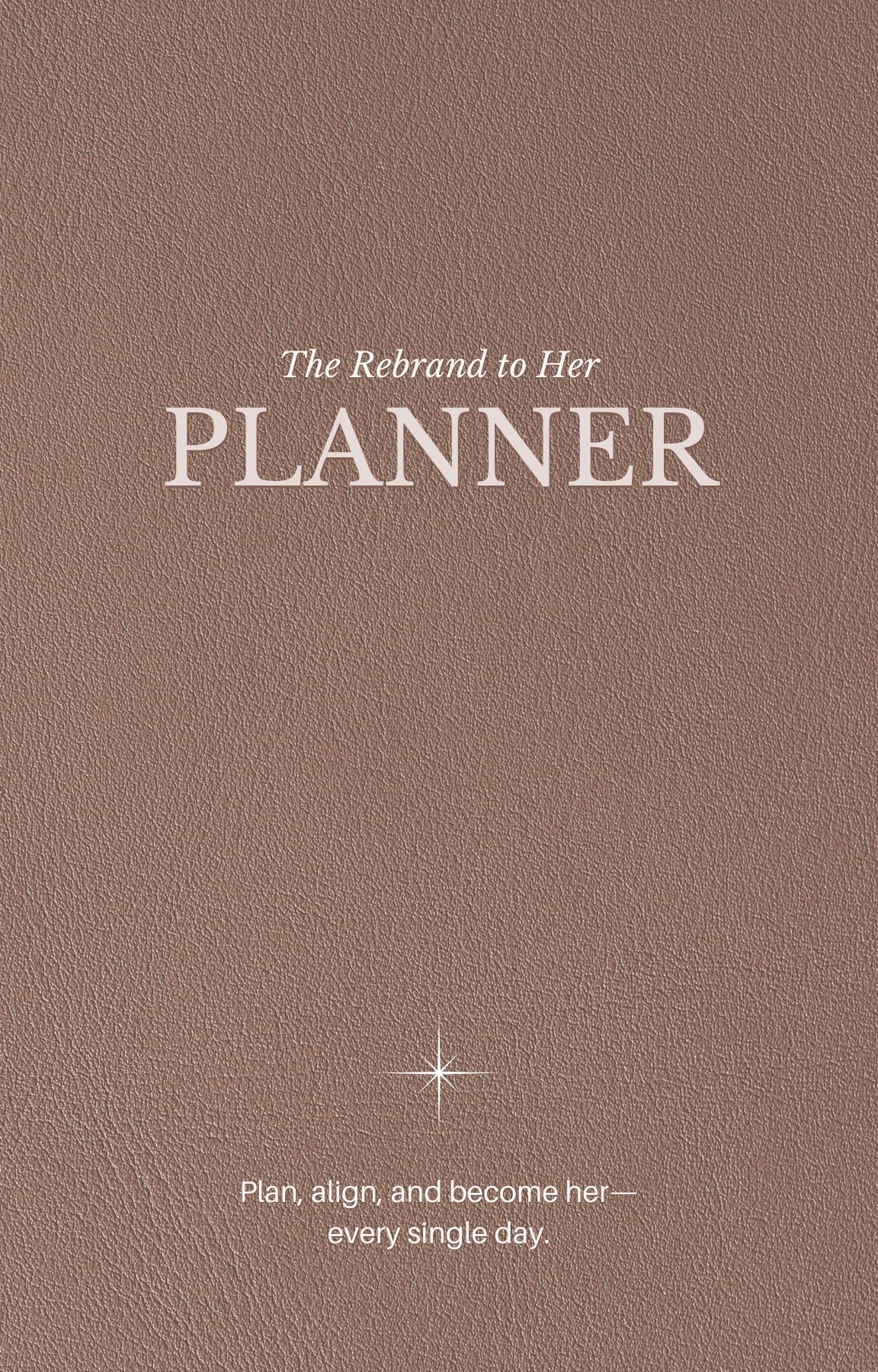 The Rebrand to Her Digital Planner